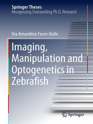 cover image of Imaging, Manipulation and Optogenetics in Zebrafish